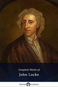 Complete Works of John Locke by John Locke
