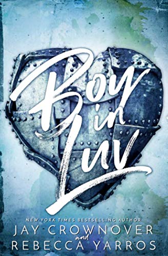 Boy in Luv by Jay Crownover by Rebecca Yarros