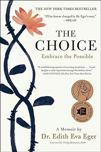 The Choice: Embrace the Possible by Edith Eger