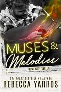 Muses and Melodies by Rebecca Yarros