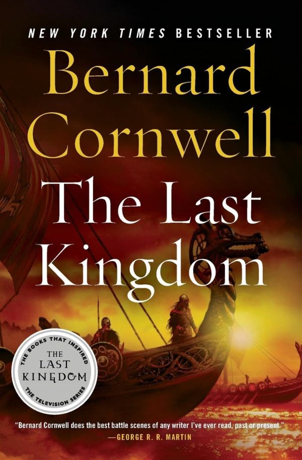 The Last Kingdom by Bernard Cornwell