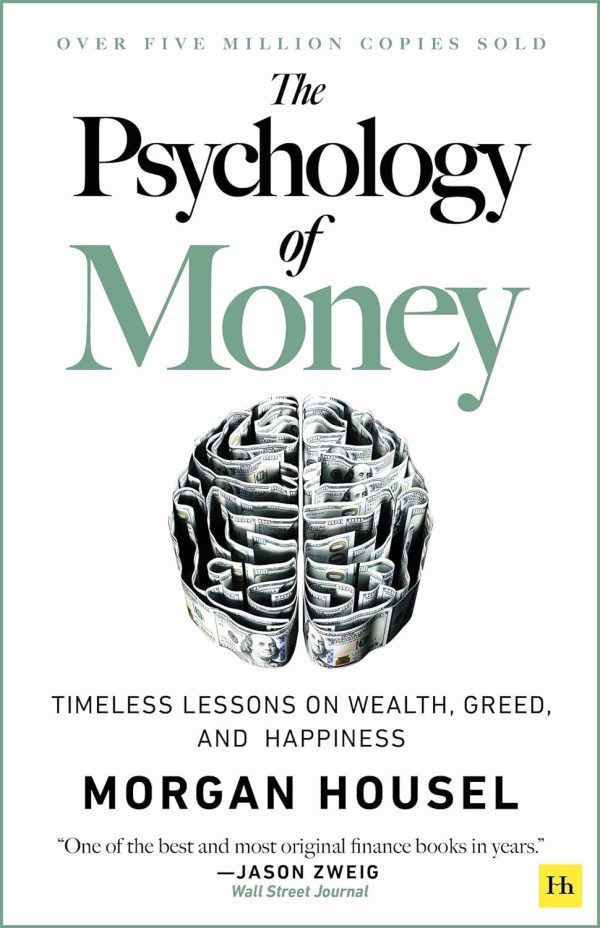 The Psychology of Money by Morgan House