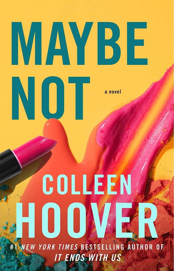 Maybe Not by Colleen Hoover