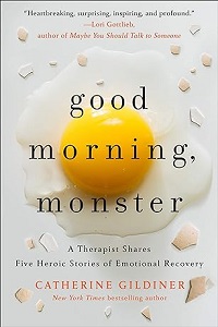 Good Morning Monster by Catherine Gildiner