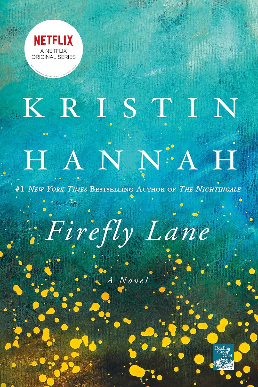 Firefly Lane by Kristin Hannah